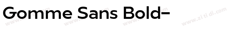 Gomme Sans Bold字体转换